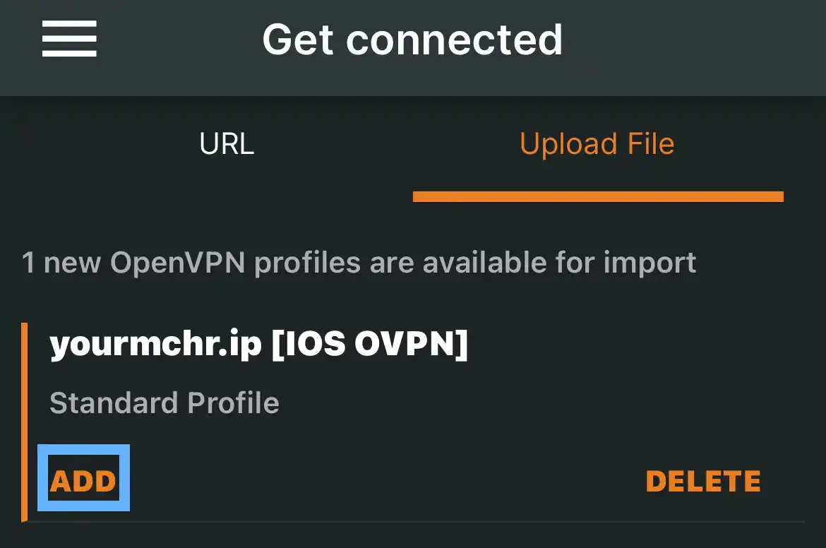 OpenVPN Connect iOS Get connected screen showing 1 new OpenVPN profile available for import with the profile name yourmchr.ip [IOS OVPN] and the ADD button highlighted